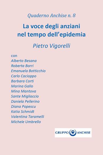 La voce degli anziani nel tempo dell'epidemia - Pietro Enzo Vigorelli - Libro Youcanprint 2020 | Libraccio.it