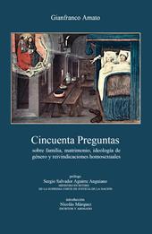 Cincuenta preguntas sobre familia, matrimonio, ideología de género y reivindicaciones homosexuales