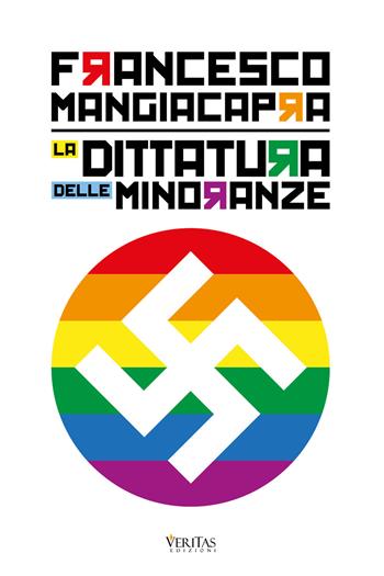 La dittatura delle minoranze - Francesco Mangiacapra - Libro Youcanprint 2020 | Libraccio.it