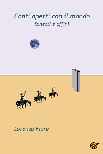 Conti aperti con il mondo. Sonetti e affini - Lorenzo Fiore - Libro Youcanprint 2020 | Libraccio.it