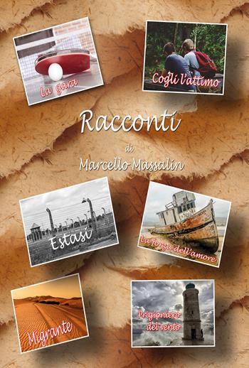 Racconti - Marcello Massalin - Libro Youcanprint 2020 | Libraccio.it