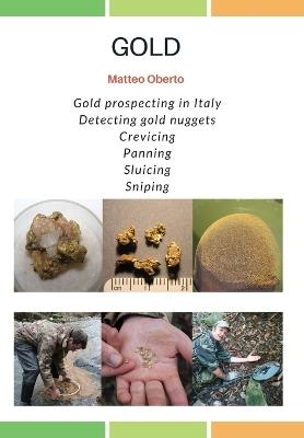 Gold - Matteo Oberto - Libro Youcanprint 2020 | Libraccio.it