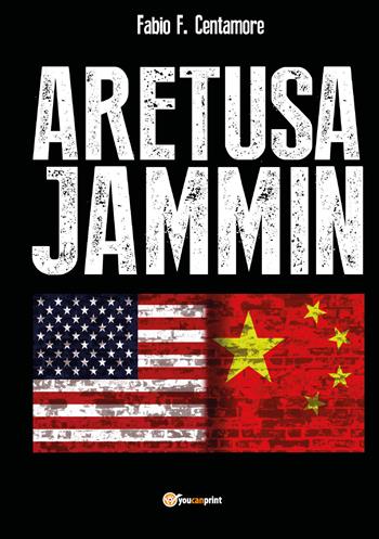 Aretusa jammin - Fabio F. Centamore - Libro Youcanprint 2020 | Libraccio.it
