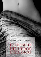 Il lessico dell'eros e dell'amore