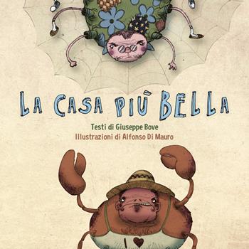 La casa più bella - Giuseppe Bove - Libro Youcanprint 2020 | Libraccio.it