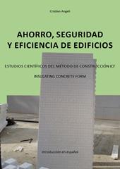 Ahorro, seguridad y eficiencia de edificios. Estudios científicos del método de construcción ICF. Insulating Concrete Form