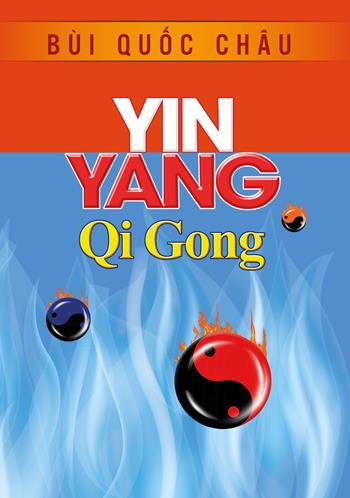 Yin yang qi gong - Bùi Quôc Châu - Libro Youcanprint 2020 | Libraccio.it