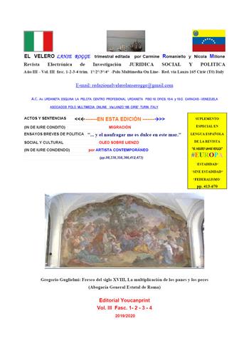 El Velero lanse rogge. Rivista trimestrale di ricerca giuridica, sociale e politica. Ediz. italiana e spagnola. Vol. 3 - Carmine Augusto Romaniello, Nicola Milione - Libro Youcanprint 2020 | Libraccio.it