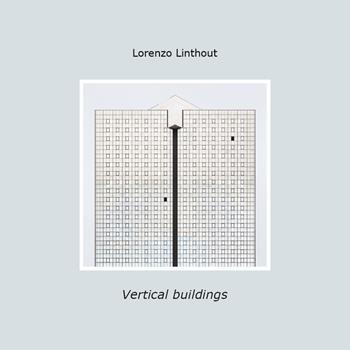 Vertical buildings - Lorenzo Linthout - Libro Youcanprint 2020 | Libraccio.it