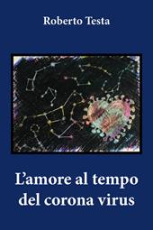 L' amore al tempo del corona virus