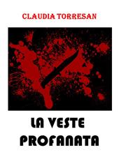 La veste profanata