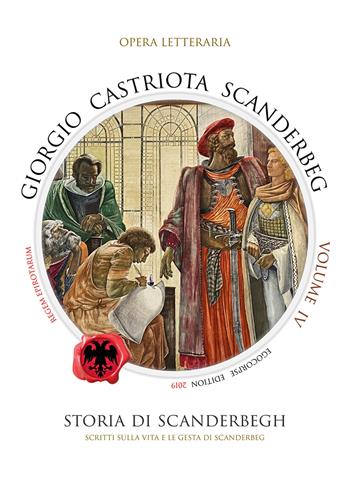 Giorgio Castriota Scanderbeg. Vol. 4  - Libro Youcanprint 2020 | Libraccio.it