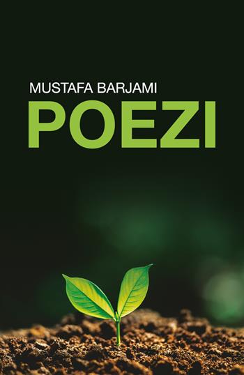 Poezi - Mustafa Barjami - Libro Youcanprint 2020 | Libraccio.it
