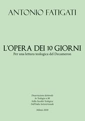 L' opera dei dieci giorni per una lettura teologica del Decameron