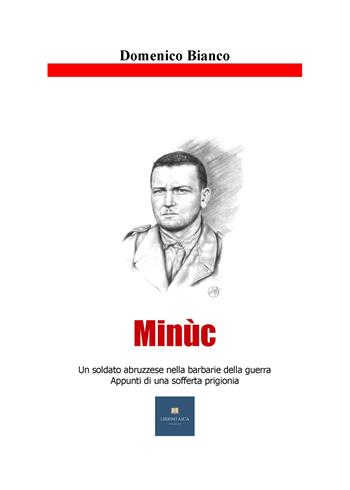 Minùc - Domenico Bianco - Libro Youcanprint 2020 | Libraccio.it