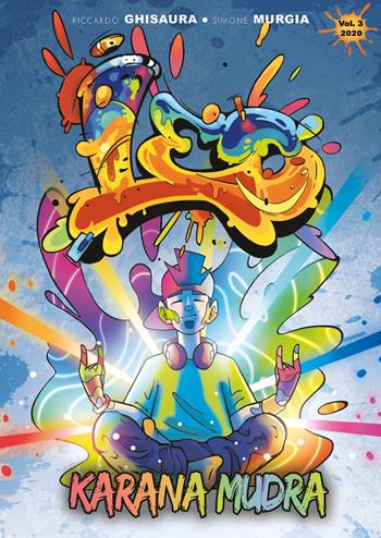 Leo. Urban battle. Vol. 3: Karana Mudra. - Riccardo Ghisaura, Simone Murgia - Libro Youcanprint 2020 | Libraccio.it