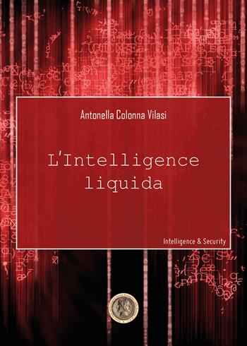 L' Intelligence liquida - Antonella Colonna Vilasi - Libro Youcanprint 2020 | Libraccio.it