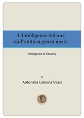 L' intelligence italiana dall'Unità ai giorni nostri