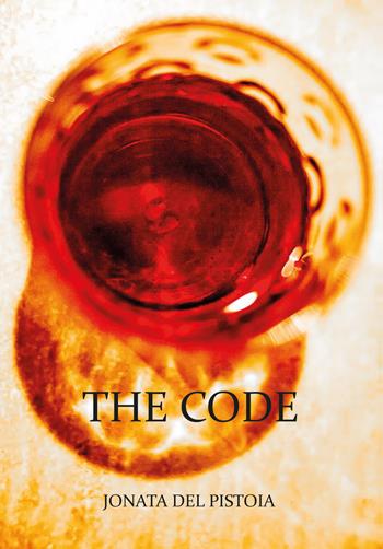 The Code - Jonata Del Pistoia - Libro Youcanprint 2020 | Libraccio.it