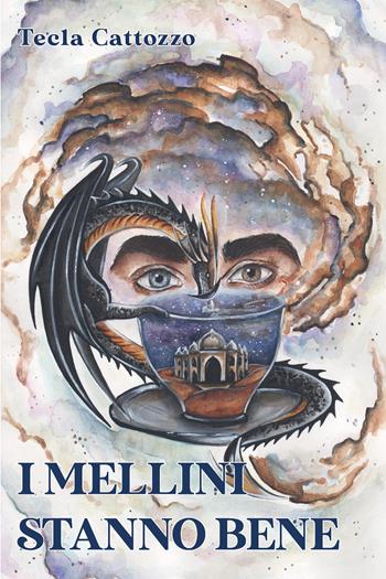 I Mellini stanno bene - Tecla Cattozzo - Libro Youcanprint 2020 | Libraccio.it