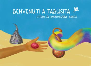Benvenuti a Tabusita - Nora Sophie Nicolaus - Libro Youcanprint 2020 | Libraccio.it