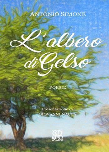 L' albero di gelso - Antonio Simone - Libro Youcanprint 2020 | Libraccio.it