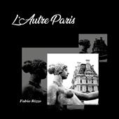 L' autre Paris. Ediz. italiana e francese