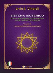 Sistema isoterico. Vol. 3: La psicologia della quarta via