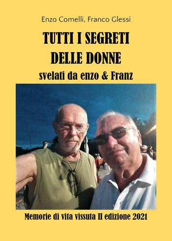 Tutti i segreti delle donne. Memorie di vita vissuta - Franco Glessi - Libro Youcanprint 2020 | Libraccio.it