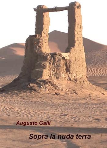 Sopra la nuda terra - Augusto Galli - Libro Youcanprint 2020 | Libraccio.it