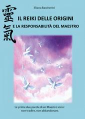 Il reiki delle origini e la responsabilità del maestro