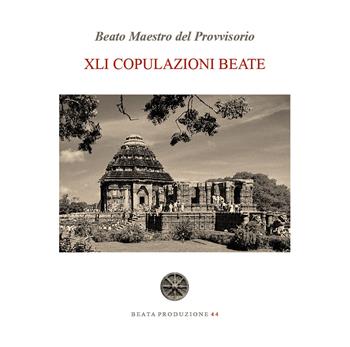 XLI copulazioni beate - Beato Maestro del Provvisorio - Libro Youcanprint 2020 | Libraccio.it