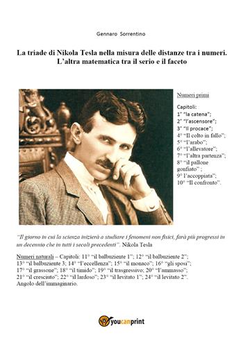 La triade di Nikola Tesla nella misura delle distanze tra i numeri. L'altra matematica tra il serio e il faceto - Gennaro Sorrentino - Libro Youcanprint 2020 | Libraccio.it