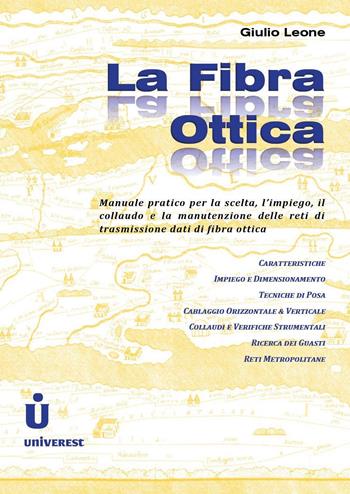 La fibra ottica - Giulio Leone - Libro Youcanprint 2020 | Libraccio.it