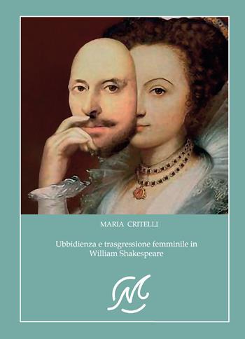 Ubbidienza e trasgressione femminile in Shakespeare - Maria Critelli - Libro Youcanprint 2020 | Libraccio.it