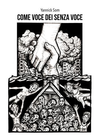 Come voce dei senza voce - Yannick Som - Libro Youcanprint 2020 | Libraccio.it