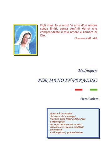 Medjugorje. Per mano in Paradiso - Piero Carletti - Libro Youcanprint 2020 | Libraccio.it