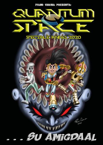 Quantum space. Speciale 2020 - Ivano Codina - Libro Youcanprint 2020 | Libraccio.it