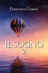 Il sogno. Vol. 2