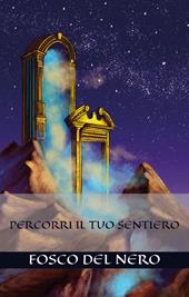 Percorri il tuo sentiero