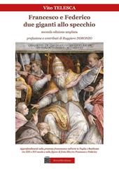 Francesco e Federico: due giganti allo specchio