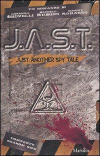 J.A.S.T. Just another spy tale - Lorenza Ghinelli, Daniele Rudoni, Simone Sarasso - Libro Marsilio 2010, Farfalle | Libraccio.it