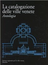 Ville venete. Catalogo generale. Appendice  - Libro Marsilio 2010, Grandi libri illustrati | Libraccio.it
