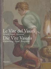 Le vite del Vasari. Ediz. illustrata