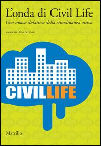 L'onda di Civil Life  - Libro Marsilio 2010, Ricerche | Libraccio.it