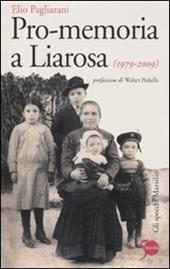 Pro-memoria a Liarosa (1979-2009)