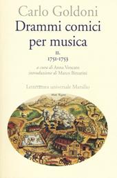 Drammi comici per musica. Vol. 2: 1751-1753