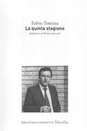 La quinta stagione