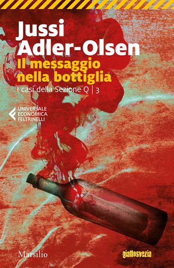 Il messaggio nella bottiglia. I casi della sezione Q. Vol. 3 - Jussi Adler-Olsen - Libro Marsilio 2018, Universale economica Feltrinelli | Libraccio.it