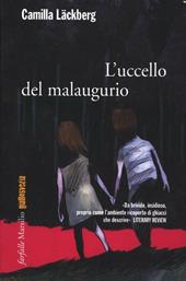 L' uccello del malaugurio. I delitti di Fjällbacka. Vol. 4